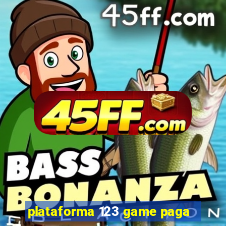 plataforma 123 game paga